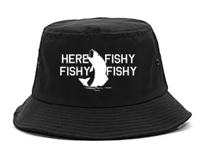 Here Fishy Fishy Fishy Fisherman Mens Bucket Hat