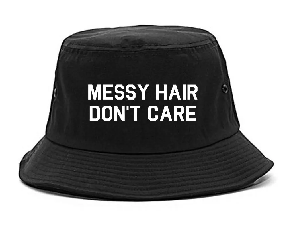 Messy Hair Dont Care Mens Bucket Hat